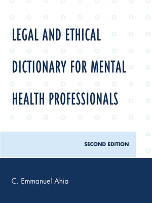 cover image of Legal and Ethical Dictionary for Mental Health Professionals